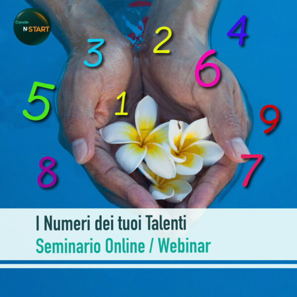 I Numeri dei tuoi Talenti - Seminario Online - Webinar